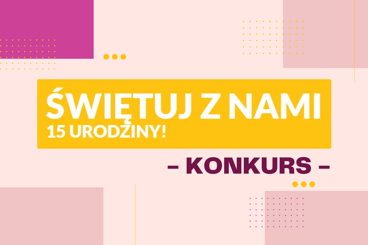 URODZINOWY FESTIWAL NAGRÓD NA WROLIMAMY.PL!